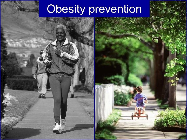 Obesity prevention 