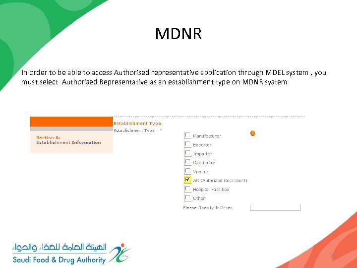 MDNR In order to be able to access Authorised representative application through MDEL system