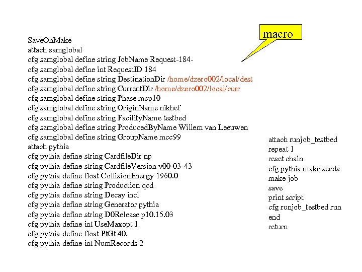 Save. On. Make attach samglobal cfg samglobal define string Job. Name Request-184 cfg samglobal