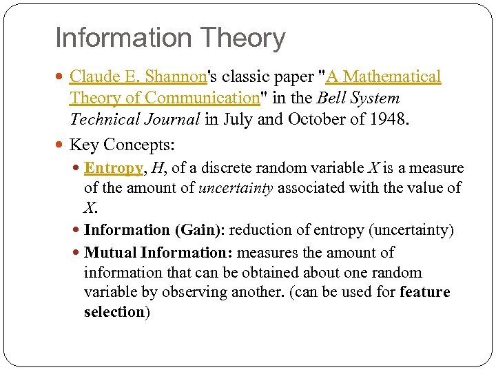 Information Theory Claude E. Shannon's classic paper 