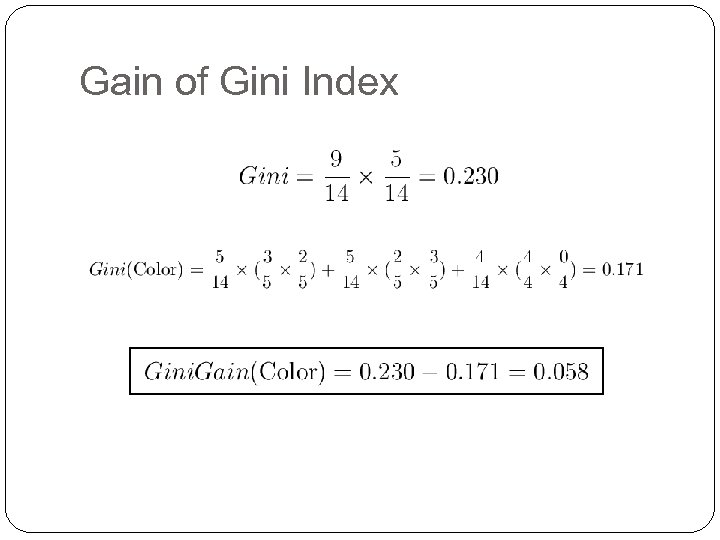 Gain of Gini Index 