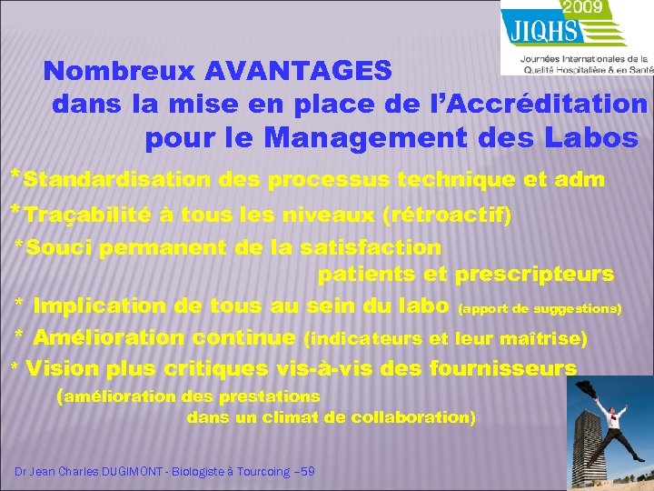Nombreux AVANTAGES dans la mise en place de l’Accréditation pour le Management des Labos