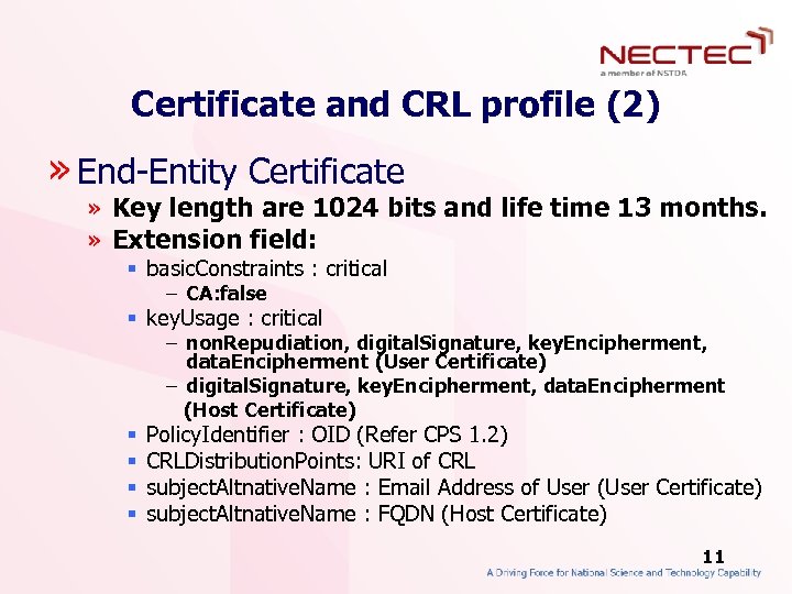 Certificate and CRL profile (2) » End-Entity Certificate » Key length are 1024 bits