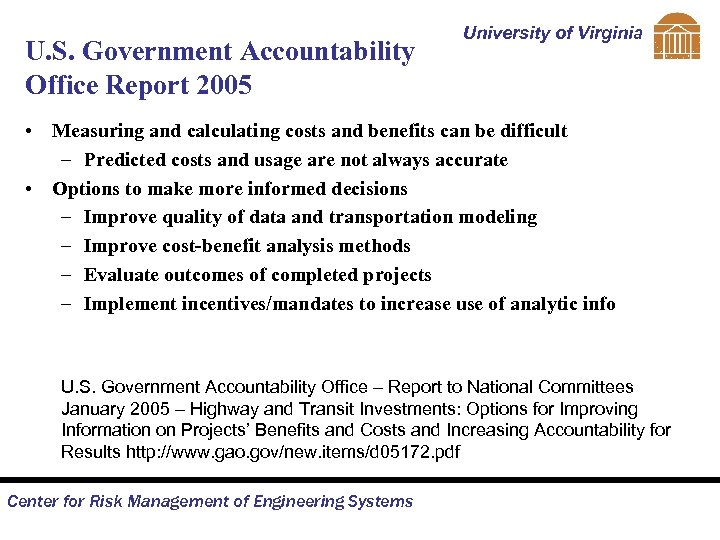 U. S. Government Accountability Office Report 2005 University of Virginia • Measuring and calculating
