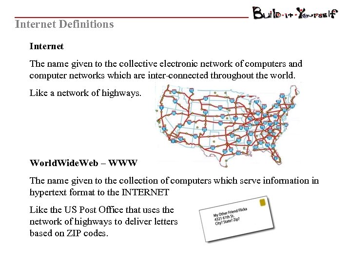 Internet Definitions Internet The name given to the collective electronic network of computers and