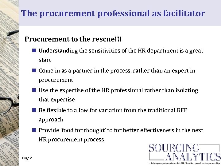 The procurement professional as facilitator Procurement to the rescue!!! n Understanding the sensitivities of