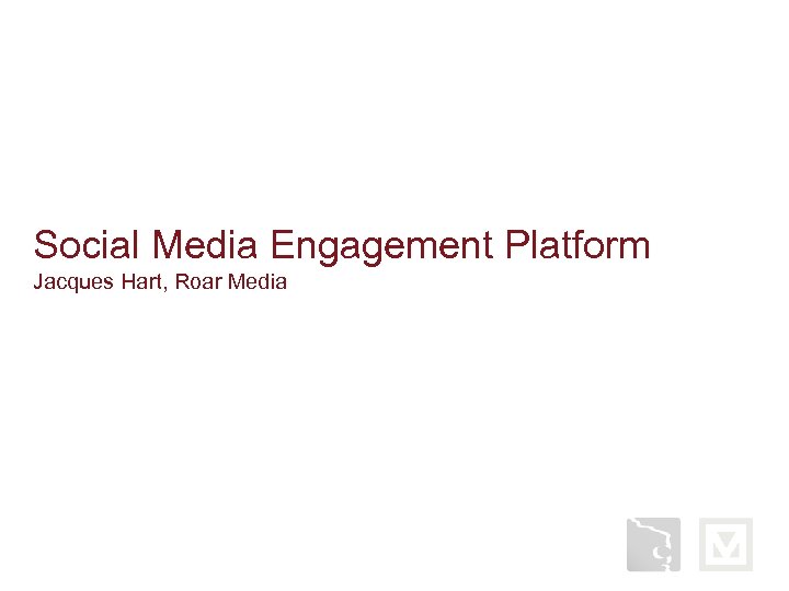 Social Media Engagement Platform Jacques Hart, Roar Media 