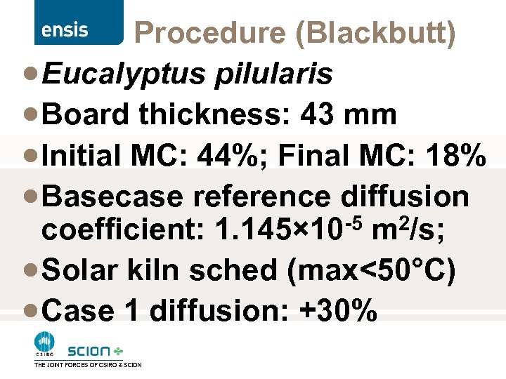 Procedure (Blackbutt) · Eucalyptus pilularis · Board thickness: 43 mm · Initial MC: 44%;