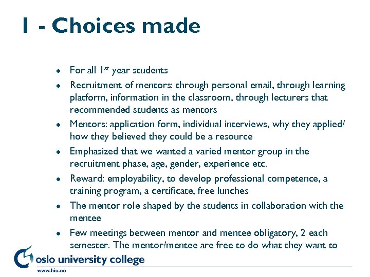 1 - Choices made l l l l For all 1 st year students