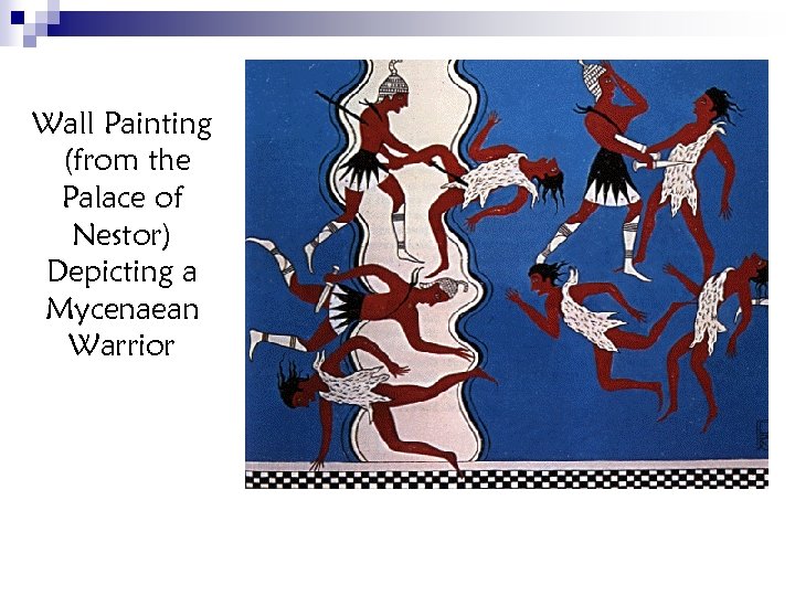 Wall Painting (from the Palace of Nestor) Depicting a Mycenaean Warrior 