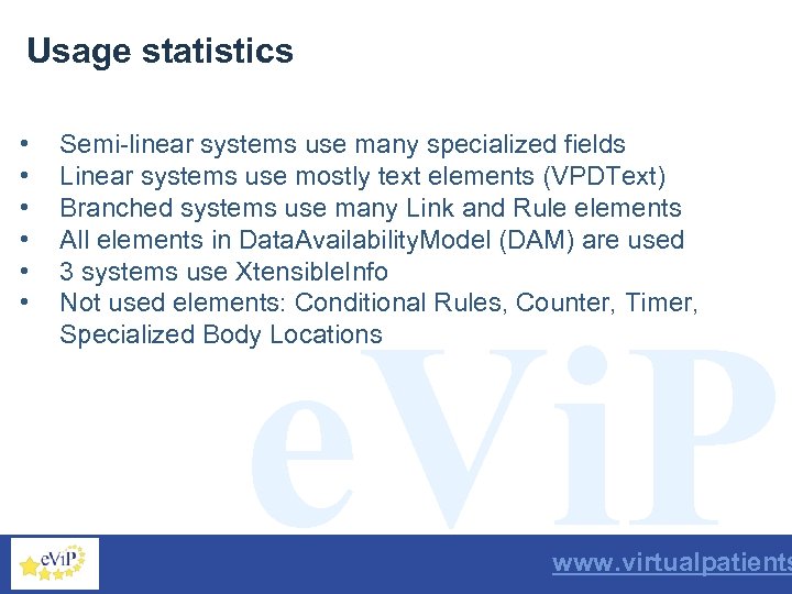 Usage statistics • • • Semi-linear systems use many specialized fields Linear systems use