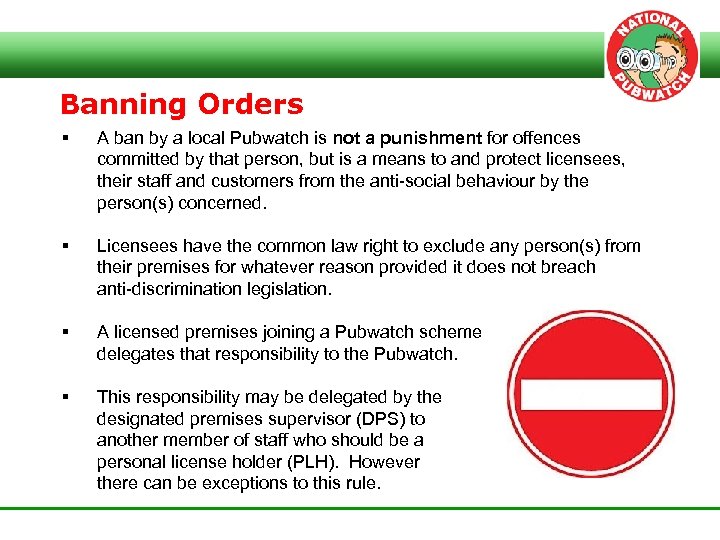 Banning Orders § A ban by a local Pubwatch is not a punishment for