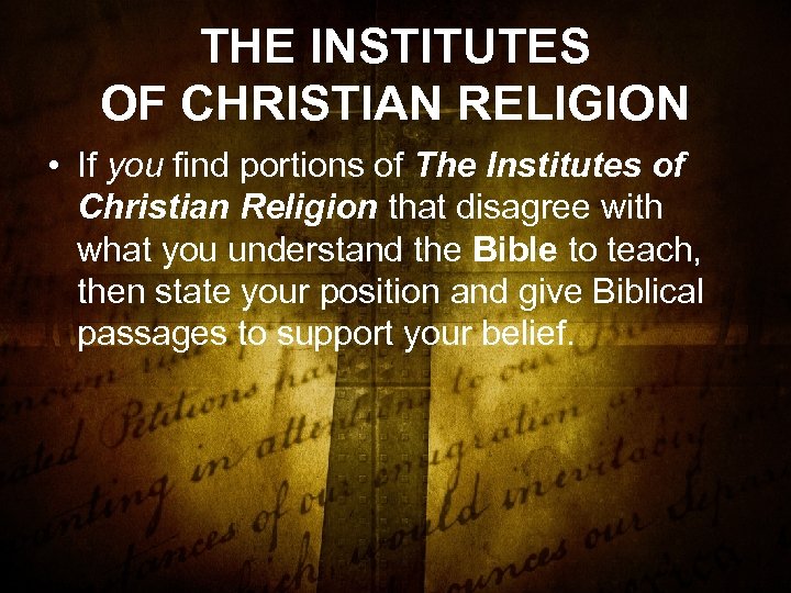 THE INSTITUTES OF CHRISTIAN RELIGION • If you find portions of The Institutes of