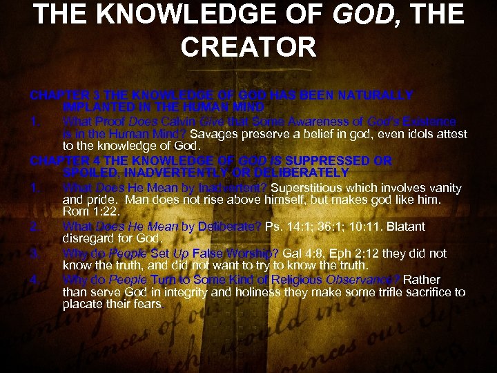 THE KNOWLEDGE OF GOD, THE CRΕΑTΟR CHAPTER 3 THE KNOWLEDGE OF GOD HAS BEEN