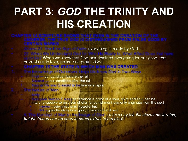 PART 3: GOD THE TRINITY AND HIS CREATION CHAPTER 14 SCRIPTURE SHOWS THAT EVEN