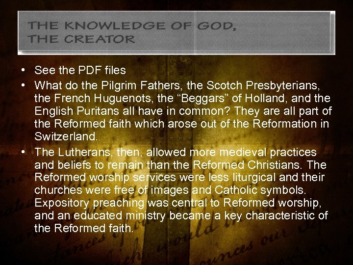  • See the PDF files • What do the Pilgrim Fathers, the Scotch