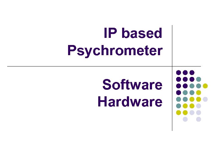 IP based Psychrometer Software Hardware 