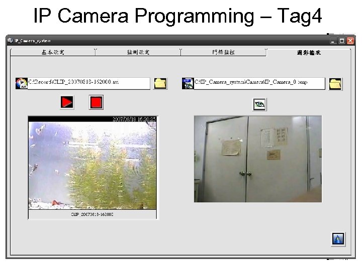 IP Camera Programming – Tag 4 