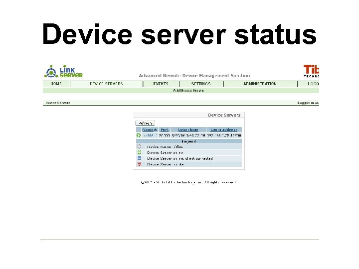 Device server status 