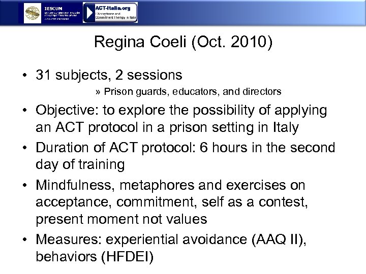 Regina Coeli (Oct. 2010) • 31 subjects, 2 sessions » Prison guards, educators, and