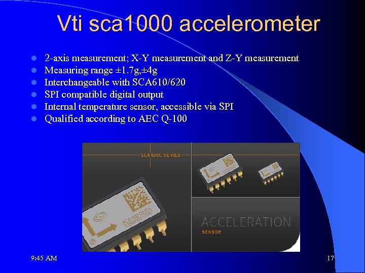 Vti sca 1000 accelerometer l l l 2 -axis measurement; X-Y measurement and Z-Y