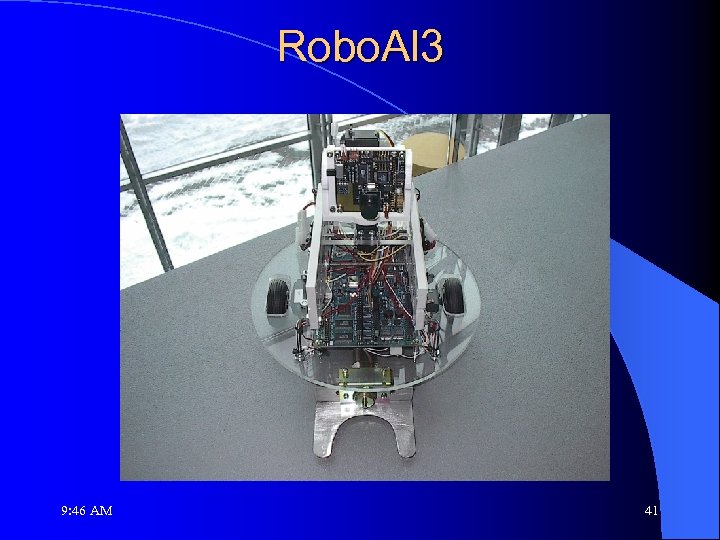 Robo. Al 3 9: 46 AM 41 
