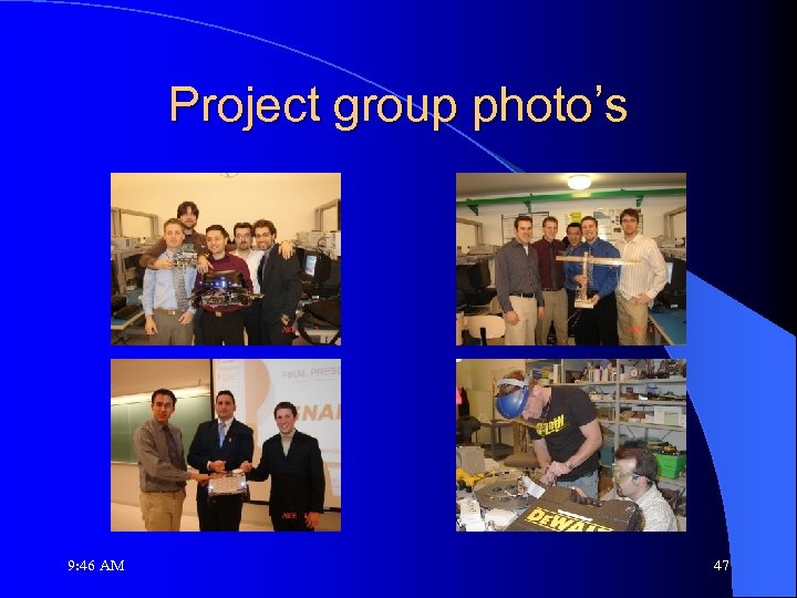 Project group photo’s 9: 46 AM 47 
