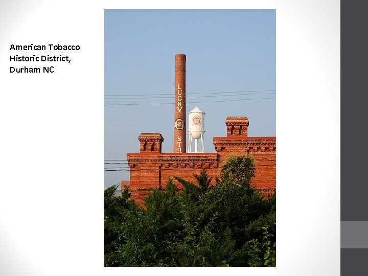 American Tobacco Historic District, Durham NC 