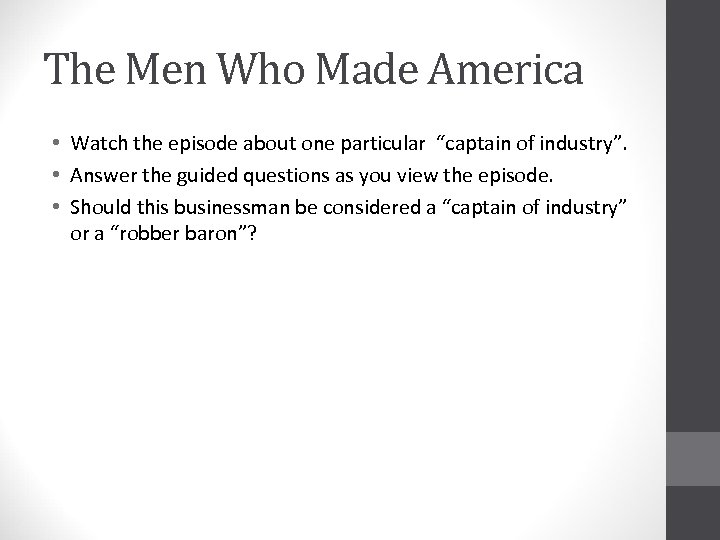 The Men Who Made America • Watch the episode about one particular “captain of