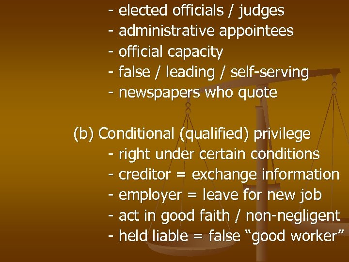 - elected officials / judges - administrative appointees - official capacity - false /