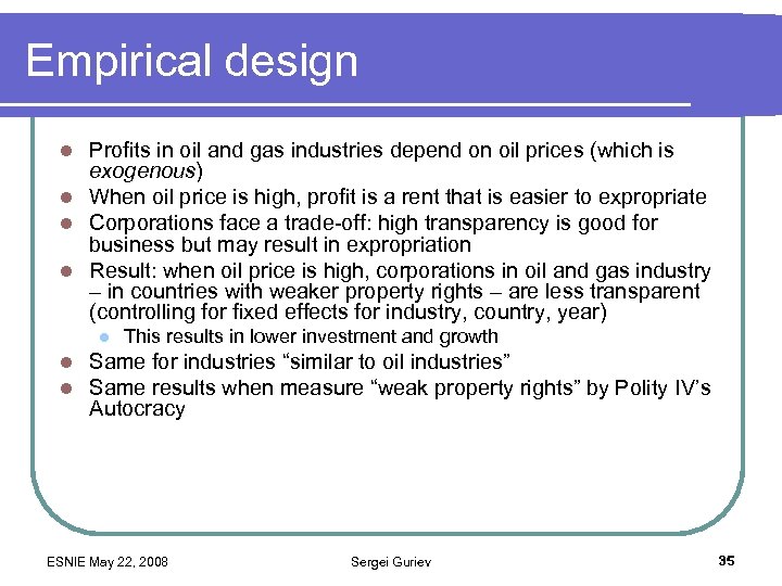 Empirical design Profits in oil and gas industries depend on oil prices (which is