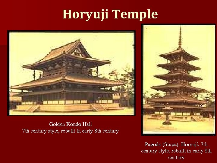 Horyuji Temple Golden Kondo Hall 7 th century style, rebuilt in early 8 th