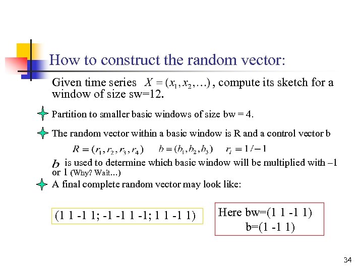 How to construct the random vector: Given time series window of size sw=12. ,