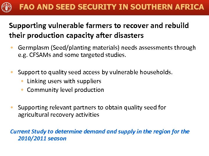 FAO AND SEED SECURITY IN SOUTHERN AFRICA Supporting vulnerable farmers to recover and rebuild