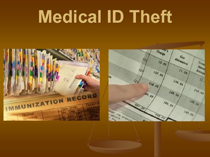 Medical ID Theft 
