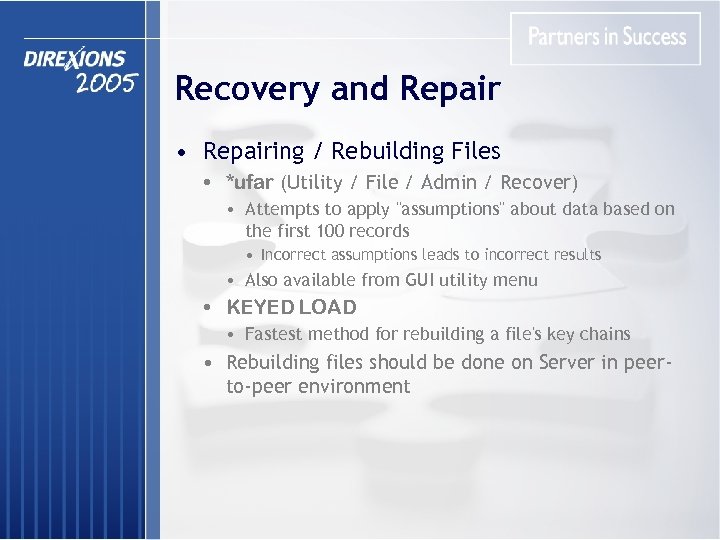 Recovery and Repair • Repairing / Rebuilding Files • *ufar (Utility / File /