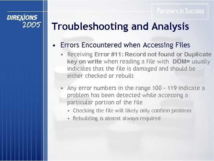 Troubleshooting and Analysis • Errors Encountered when Accessing Files • Receiving Error #11: Record