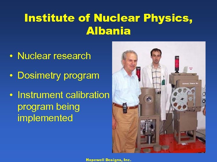 Institute of Nuclear Physics, Albania • Nuclear research • Dosimetry program • Instrument calibration