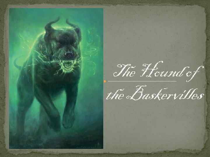 The Hound of the Baskervilles 