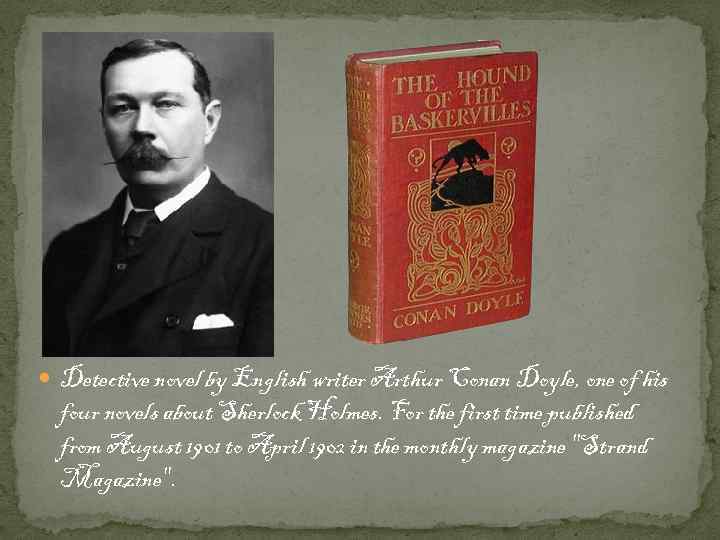  Detective novel by English writer Arthur Conan Doyle, one of his four novels