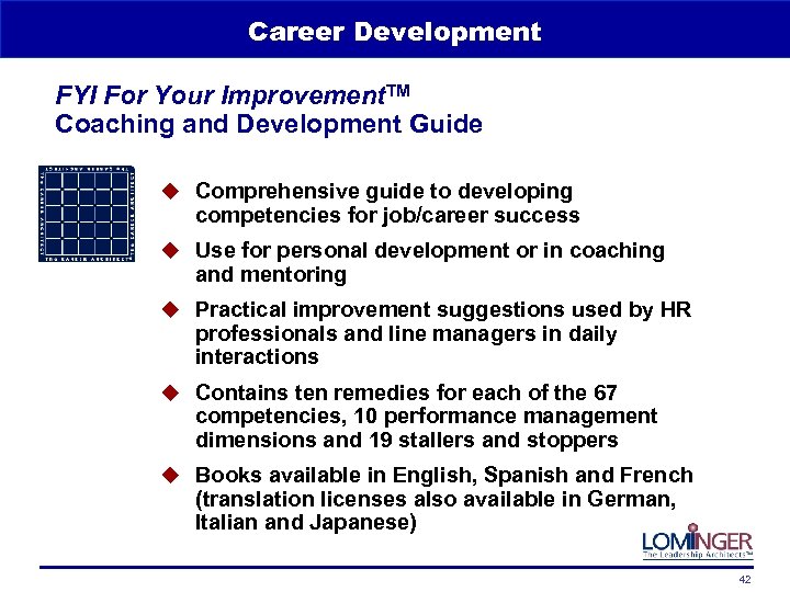 Career Development FYI For Your Improvement. TM Coaching and Development Guide u Comprehensive guide