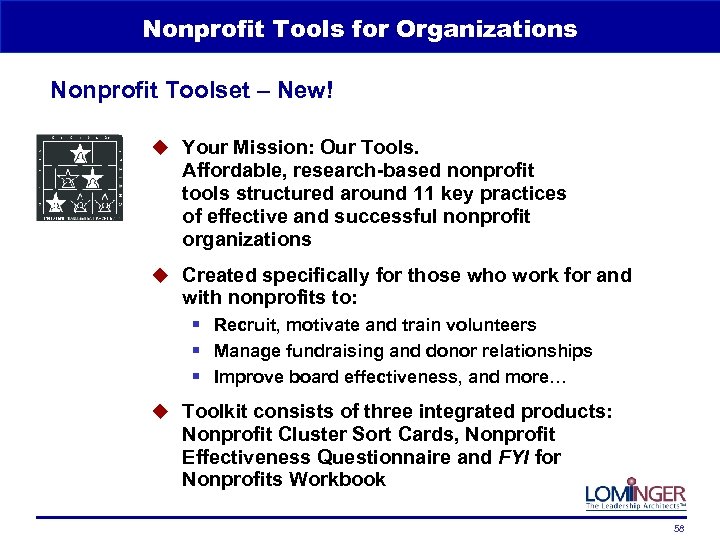 Nonprofit Tools for Organizations Nonprofit Toolset – New! u Your Mission: Our Tools. Affordable,