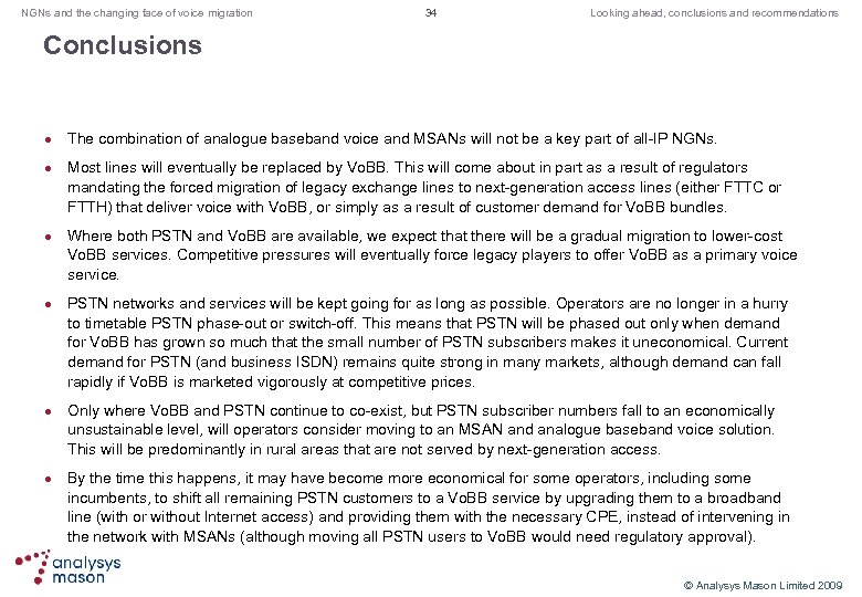 NGNs and the changing face of voice migration 34 Looking ahead, conclusions and recommendations