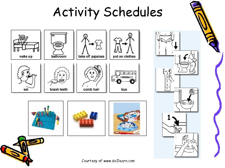 Activity Schedules Courtesy of www. do 2 learn. com 