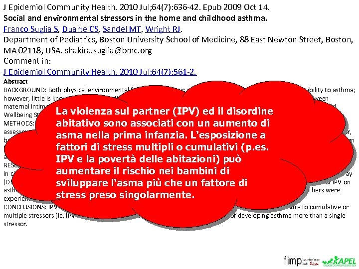 J Epidemiol Community Health. 2010 Jul; 64(7): 636 -42. Epub 2009 Oct 14. Social