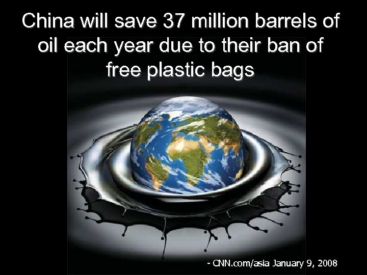 China will save 37 million barrels of oil each year due to their ban