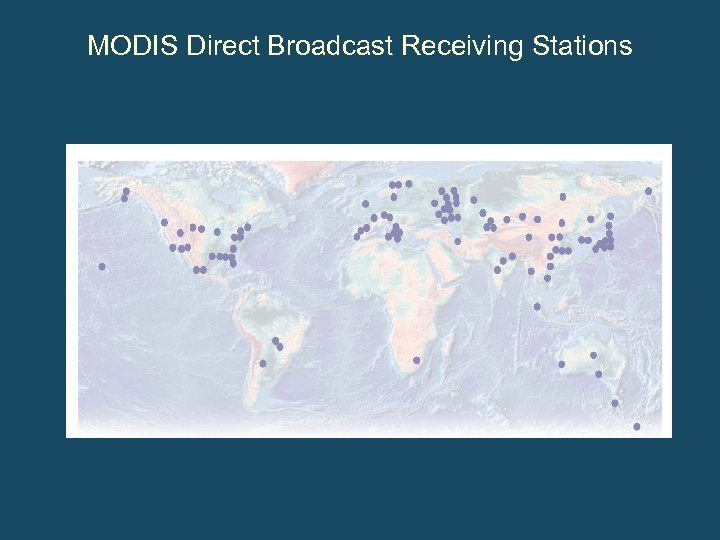 MODIS Direct Broadcast Receiving Stations 