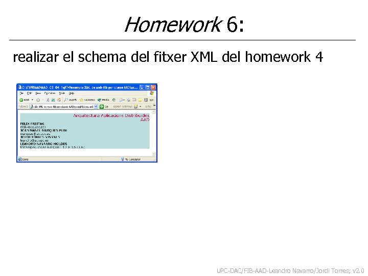 Homework 6: realizar el schema del fitxer XML del homework 4 UPC-DAC/FIB-AAD-Leandro Navarro/Jordi Torres;