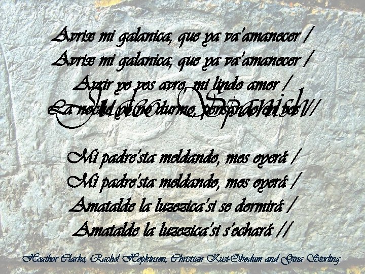 Avrix mi galanica, que ya va’amanecer / Avrir yo vos avro, mi lindo amor