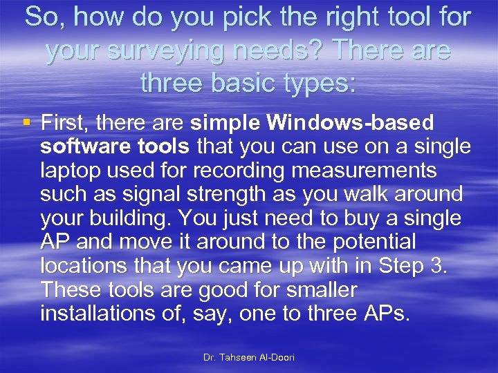 So, how do you pick the right tool for your surveying needs? There are